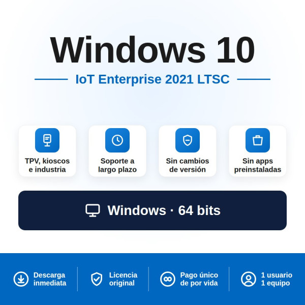 Windows 10 IoT Enterprise 2021 LTSC | 29 € | Soporte 2032